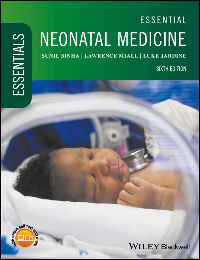 Essential Neonatal Medicine by Lawrence Miall, Luke Jardine, Sunil Sinha