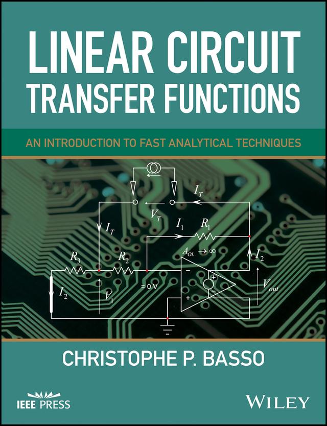 Linear Circuit Transfer Functions by Christophe P. Basso