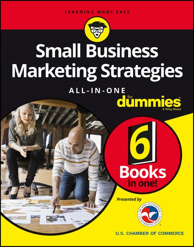 Small Business Marketing Strategies All-in-One For Dummies by U.S. Chamber of Commerce