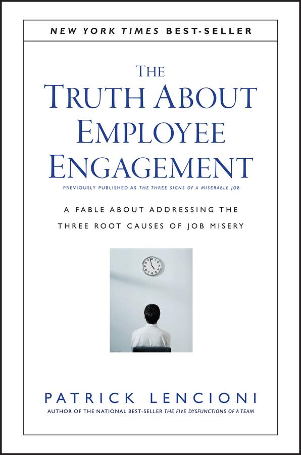 The Truth About Employee Engagement