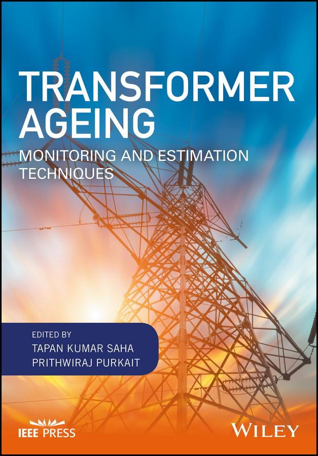 Transformer Ageing by Prithwiraj Purkait, Tapan Kumar Saha