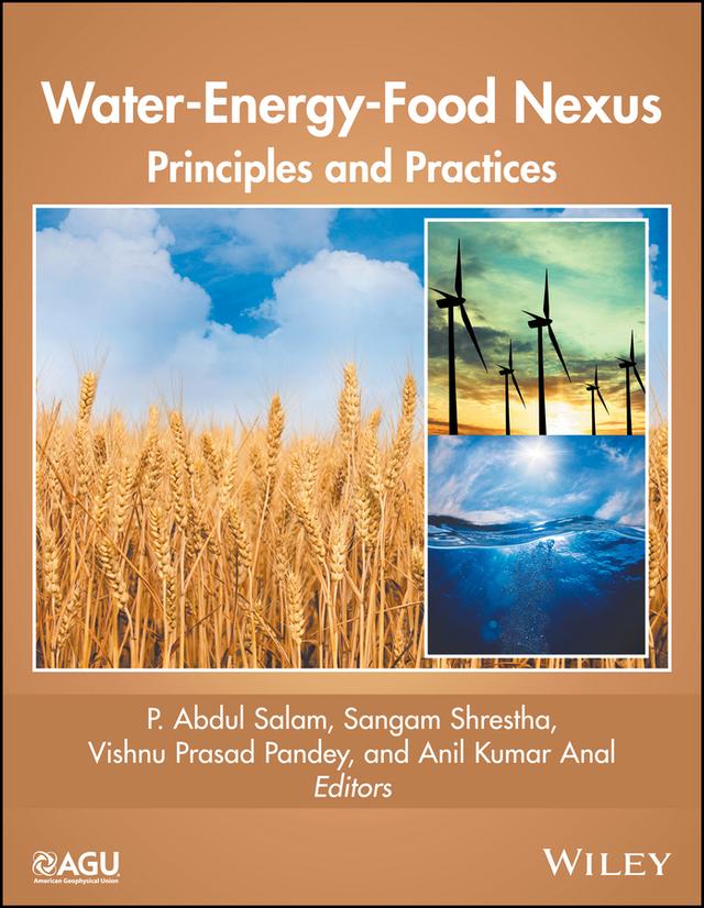 Water-Energy-Food Nexus by Anil Kumar Anal, P. Abdul Salam, Sangam Shrestha, Vishnu Prasad Pandey