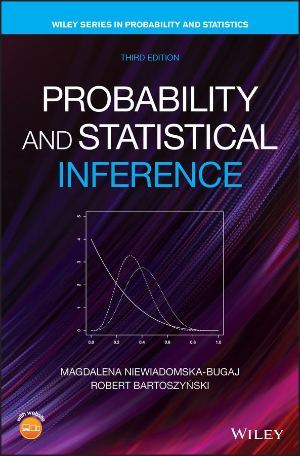 Probability and Statistical Inference by Magdalena Niewiadomska-Bugaj, Robert Bartoszynski