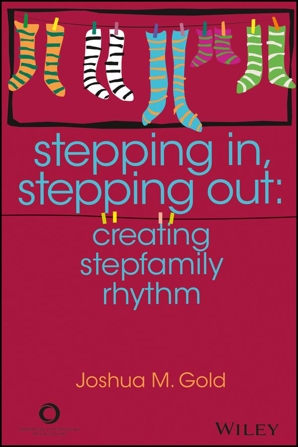 Stepping In, Stepping Out by Joshua M. Gold