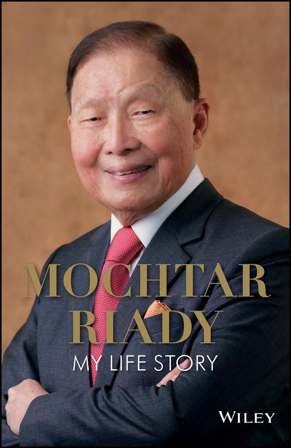 Mochtar Riady by Mochtar Riady