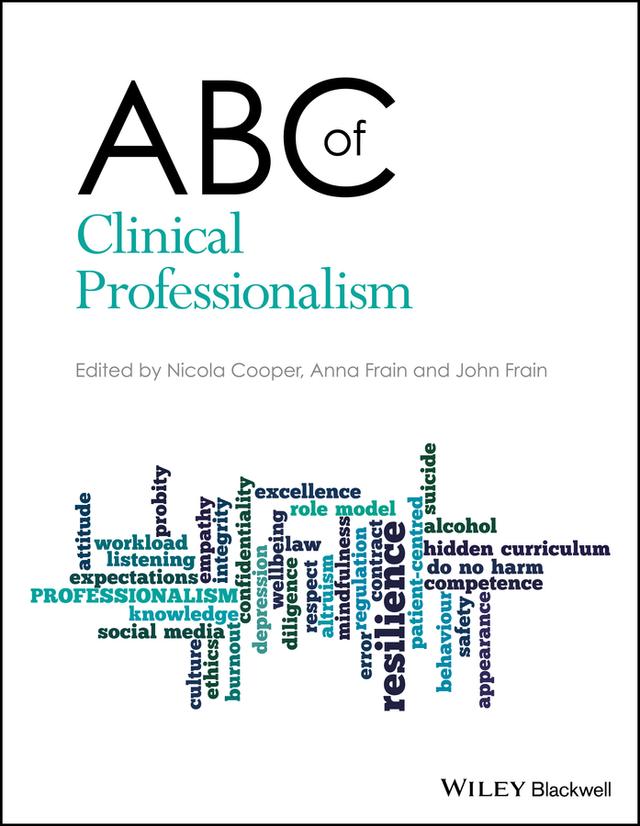 ABC of Clinical Professionalism by Anna Frain, John Frain, Nicola Cooper