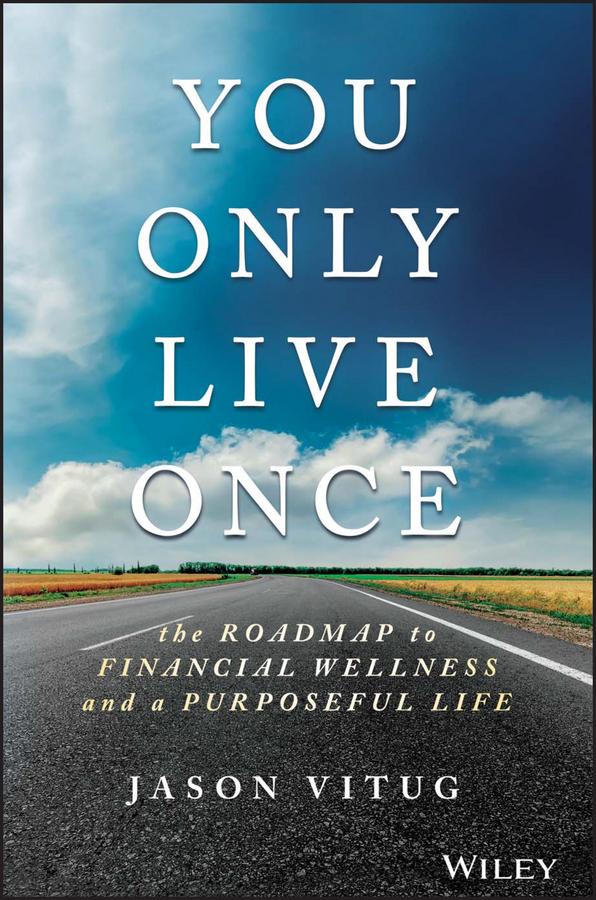 You Only Live Once