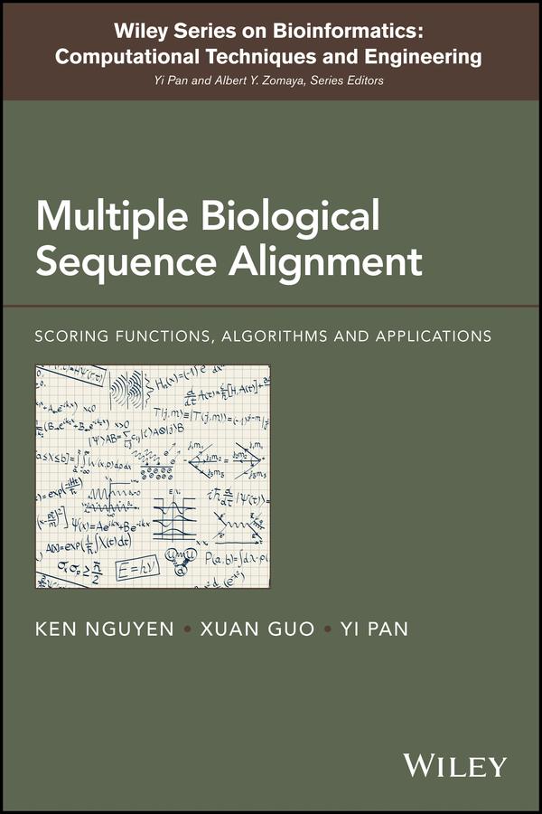 Multiple Biological Sequence Alignment by Albert Y. Zomaya, Ken Nguyen, Xuan Guo, Yi Pan