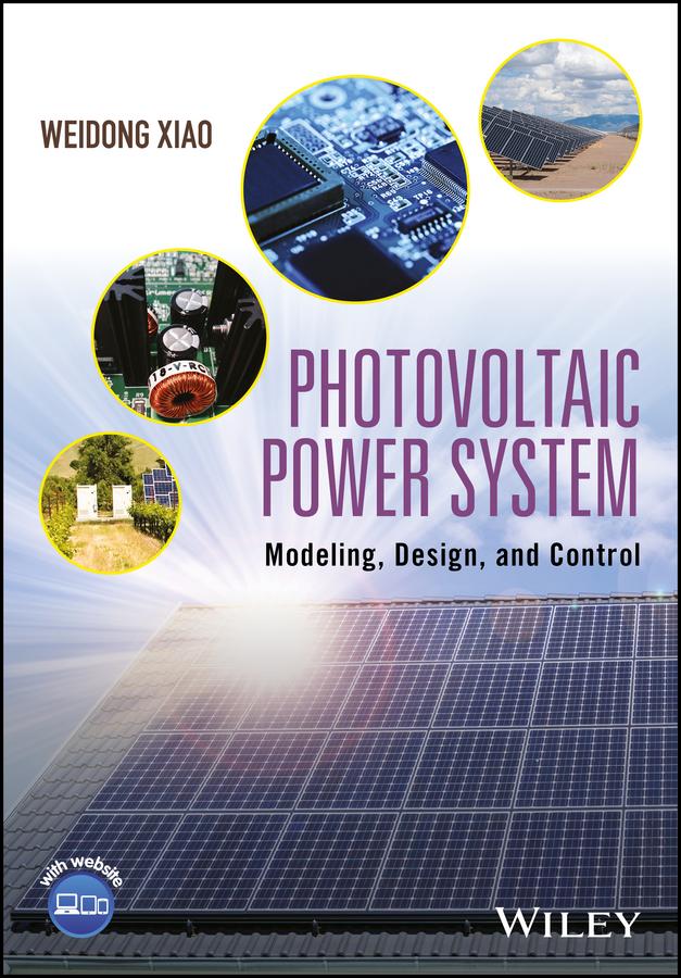 Photovoltaic Power System by Weidong Xiao