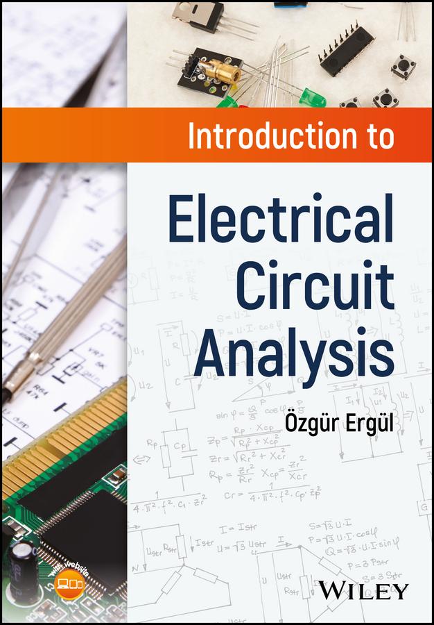 Introduction to Electrical Circuit Analysis by Ozgur Ergul