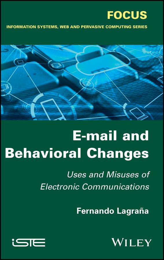 E-mail and Behavioral Changes by Fernando Lagrana