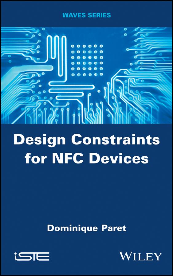 Design Constraints for NFC Devices by Dominique Paret