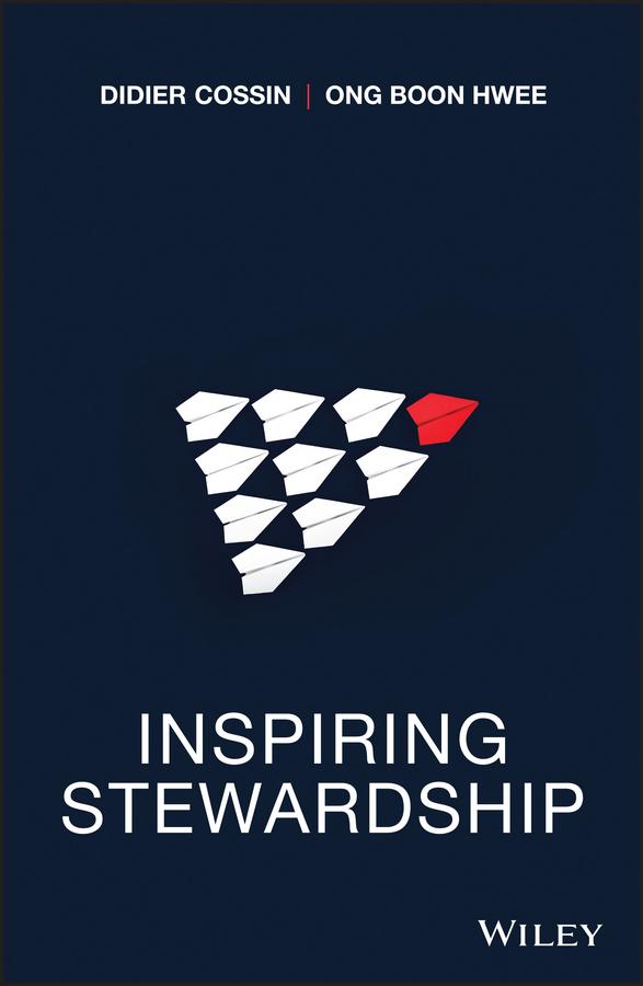 Inspiring Stewardship by Didier Cossin, Ong Boon Hwee