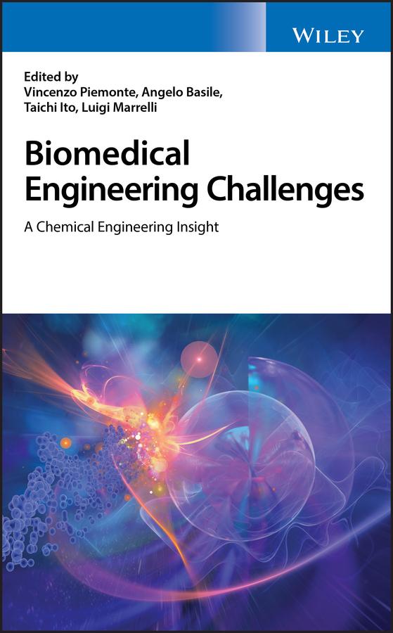 Biomedical Engineering Challenges by Angelo Basile, Luigi Marrelli, Taichi Ito, Vincenzo Piemonte