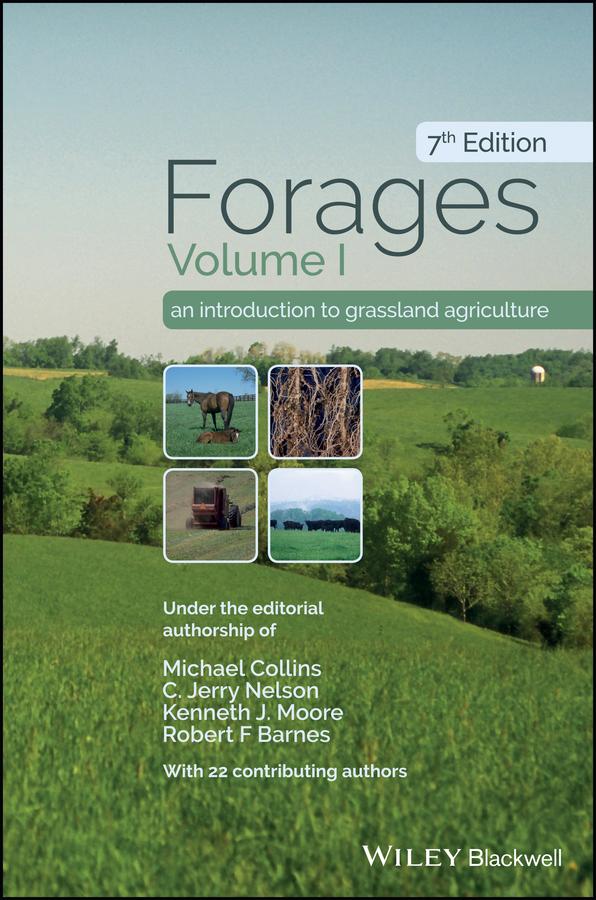 Forages, Volume 1 by C. Jerry Nelson, Kenneth J. Moore, Michael Collins, Robert F. Barnes