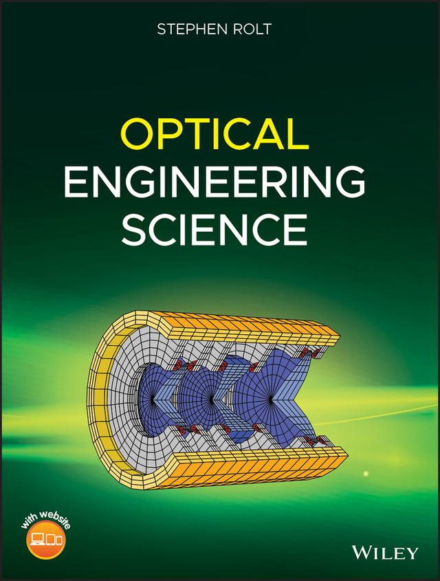 Optical Engineering Science by Stephen Rolt
