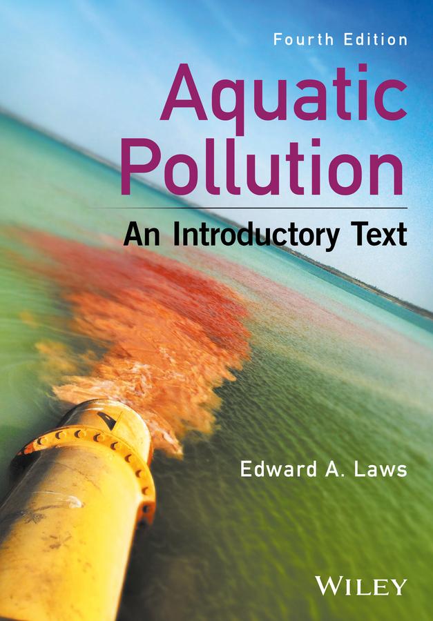 Aquatic Pollution by Edward A. Laws
