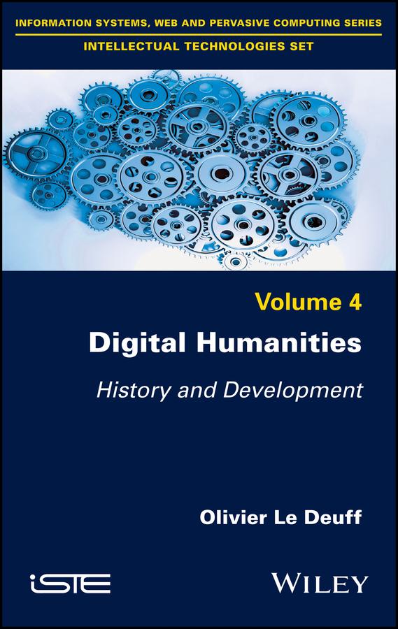 Digital Humanities by Olivier Le Deuff