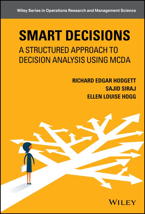 Smart Decisions by Ellen Louise Hogg, Richard Edgar Hodgett, Sajid Siraj