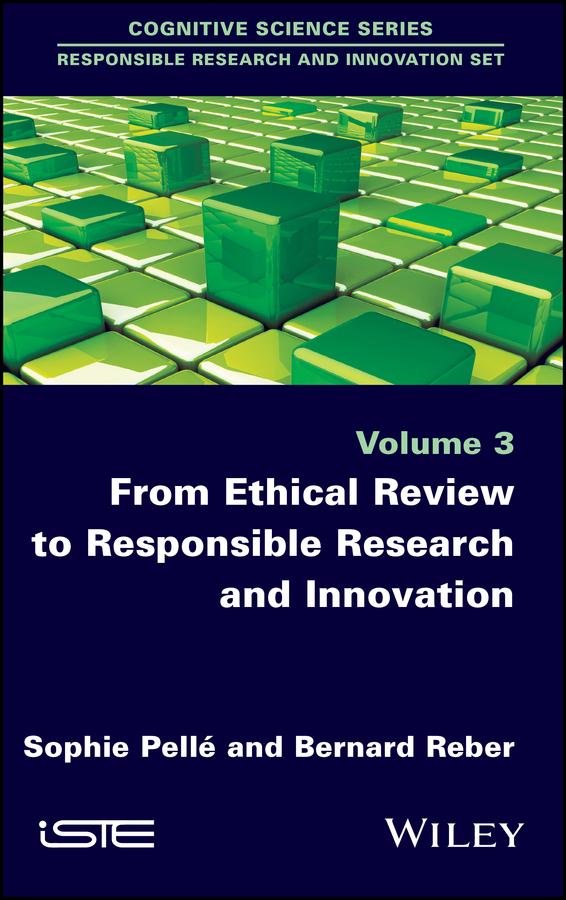 From Ethical Review to Responsible Research and Innovation