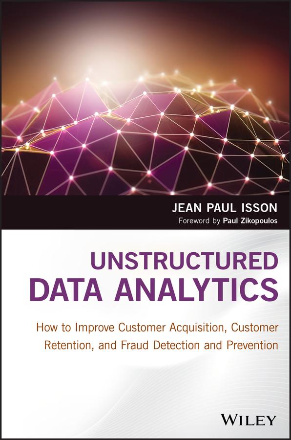 Unstructured Data Analytics by Jean Paul Isson
