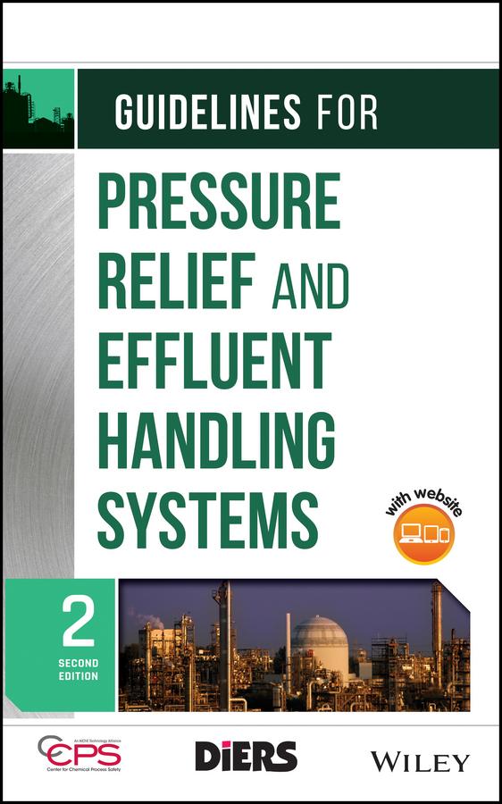Guidelines for Pressure Relief and Effluent Handling Systems by CCPS (Center for Chemical Process Safety)