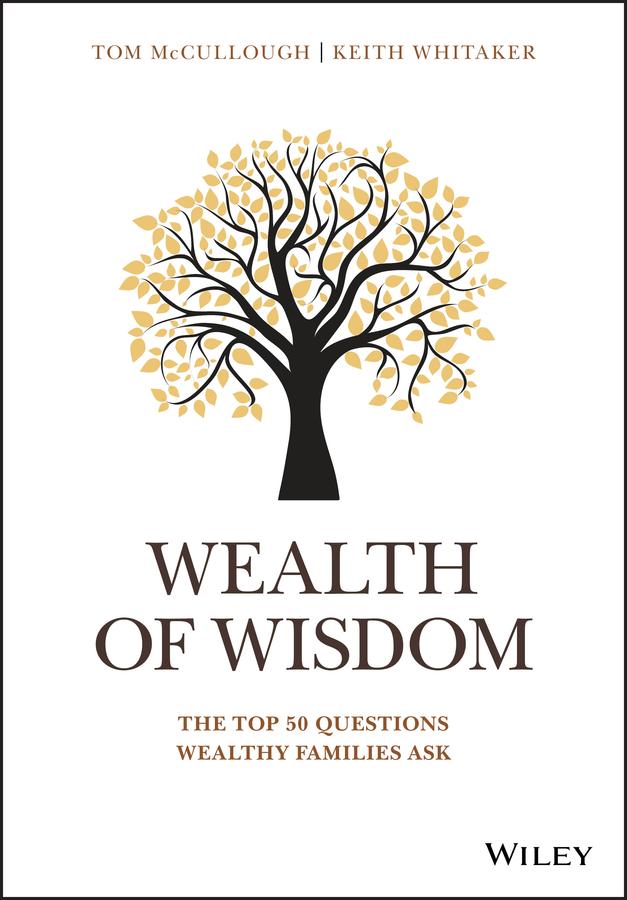 Wealth of Wisdom by Keith Whitaker, Tom McCullough