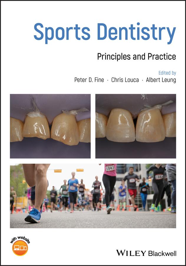 Sports Dentistry by Albert Leung, Chris Louca, Peter D. Fine