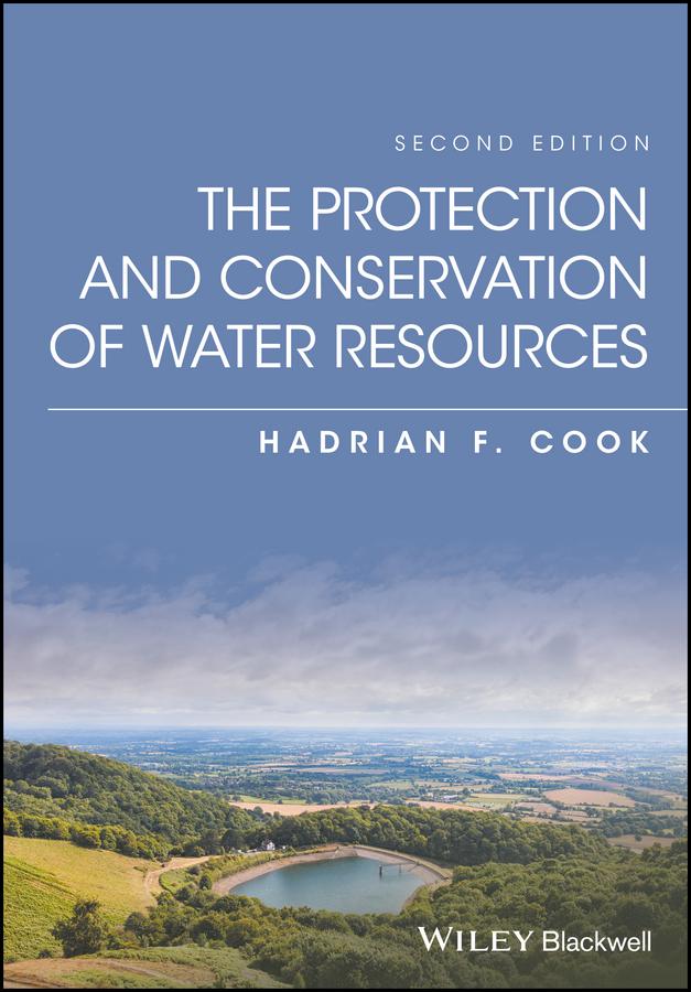 The Protection and Conservation of Water Resources by Hadrian F. Cook