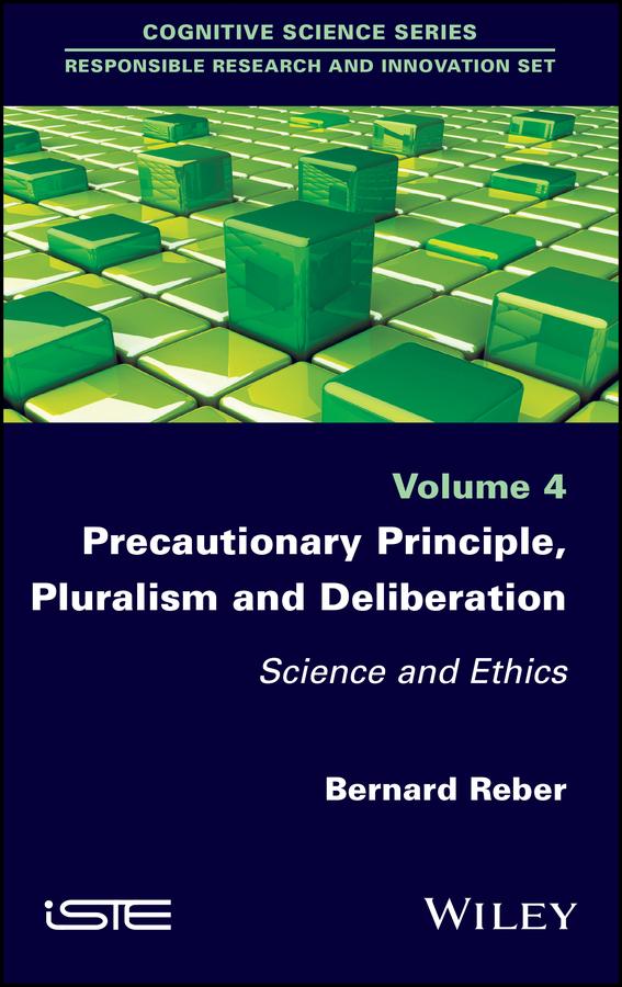 Precautionary Principle, Pluralism and Deliberation by Bernard Reber