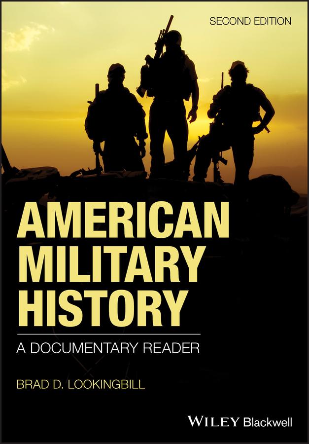 American Military History by Brad D. Lookingbill