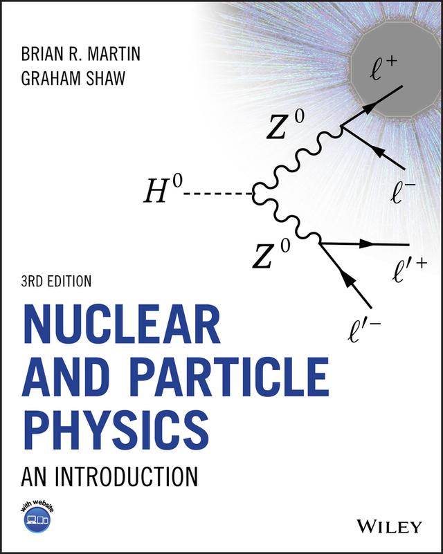 Nuclear and Particle Physics by Brian R. Martin, Graham Shaw