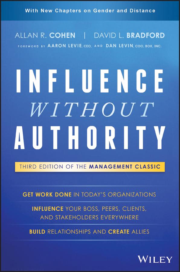 Influence Without Authority by Allan R. Cohen, David L. Bradford