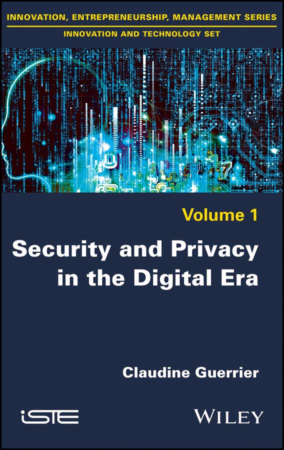 Security and Privacy in the Digital Era