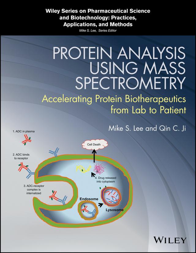 Protein Analysis using Mass Spectrometry by Mike S. Lee, Qin C. Ji