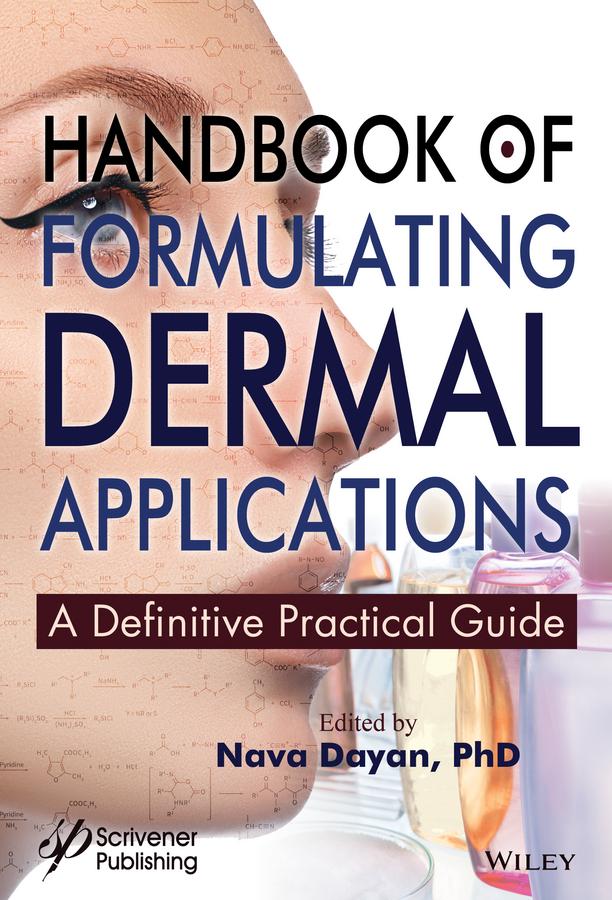 Handbook of Formulating Dermal Applications by Nava Dayan