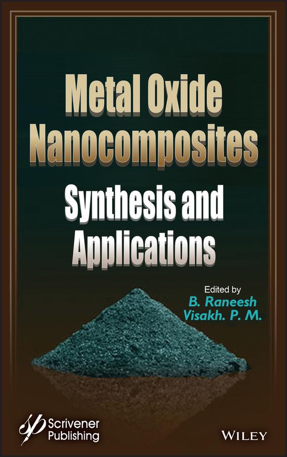 Metal Oxide Nanocomposites by B. Raneesh, Visakh P. M.