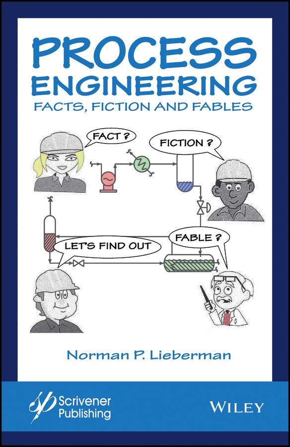 Process Engineering by Norman P. Lieberman