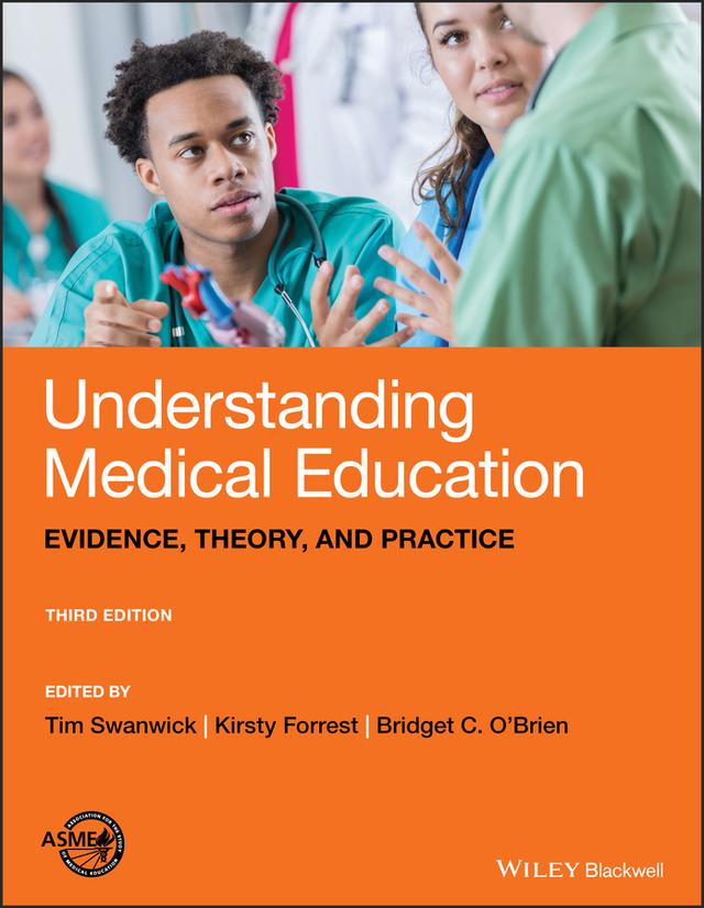 Understanding Medical Education by Bridget C. O'Brien, Kirsty Forrest, Tim Swanwick