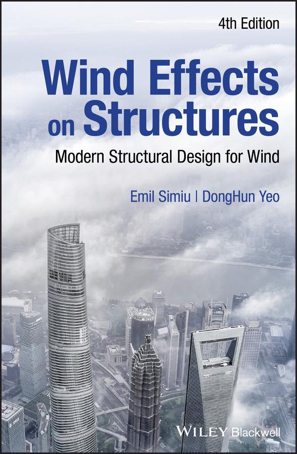 Wind Effects on Structures by DongHun Yeo, Emil Simiu