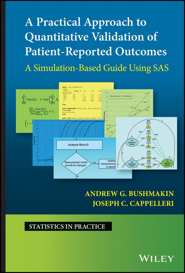 A Practical Approach to Quantitative Validation of Patient-Reported Outcomes by Andrew G. Bushmakin, Joseph C. Cappelleri