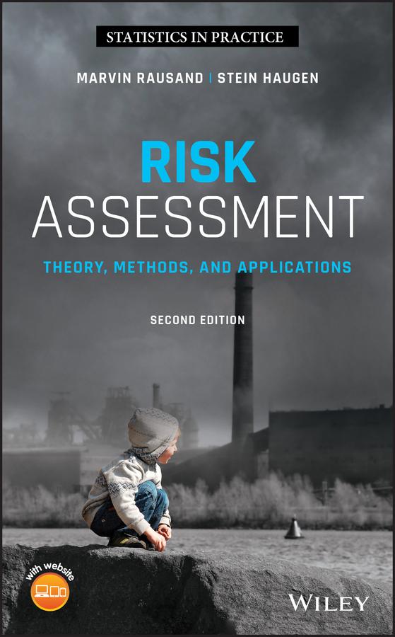 Risk Assessment by Marvin Rausand, Stein Haugen
