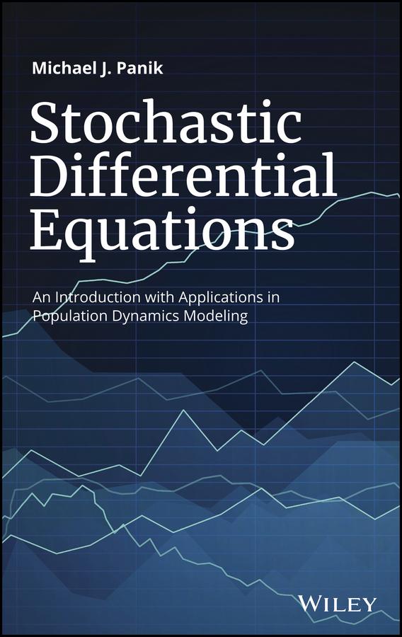 Stochastic Differential Equations by Michael J. Panik
