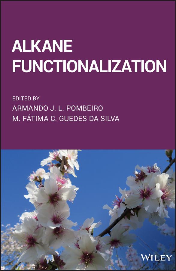 Alkane Functionalization by Armando J. L. Pombeiro, Maria de Fatima Costa Guedes da Silva