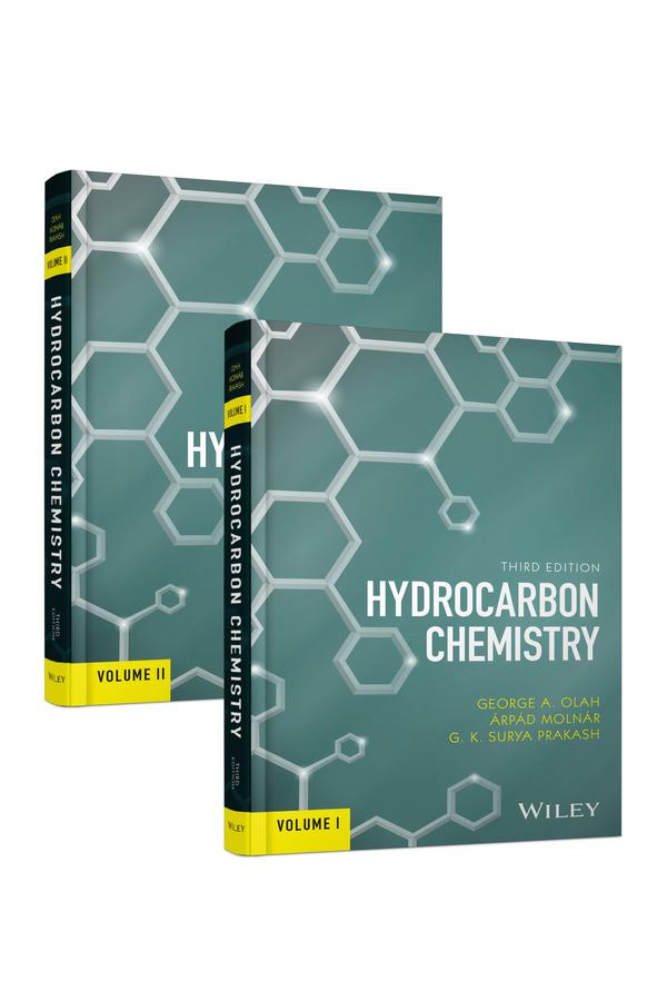 Hydrocarbon Chemistry by Arpad Molnar, George A. Olah, G. K. Surya Prakash