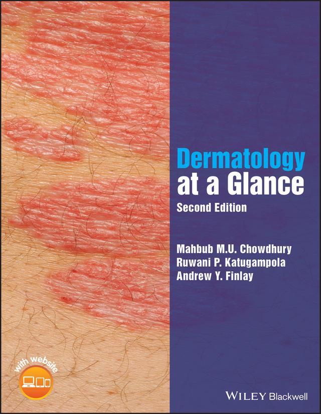 Dermatology at a Glance by Andrew Y. Finlay, Mahbub M. U. Chowdhury, Ruwani P. Katugampola