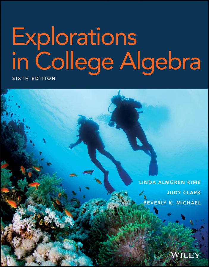 Explorations in College Algebra