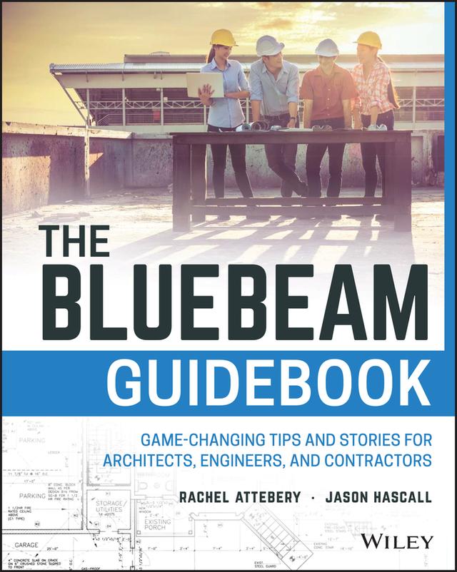 The Bluebeam Guidebook by Jason Hascall, Rachel Attebery