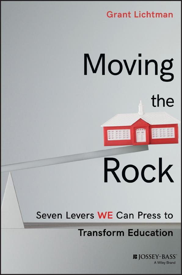 Moving the Rock by Grant Lichtman