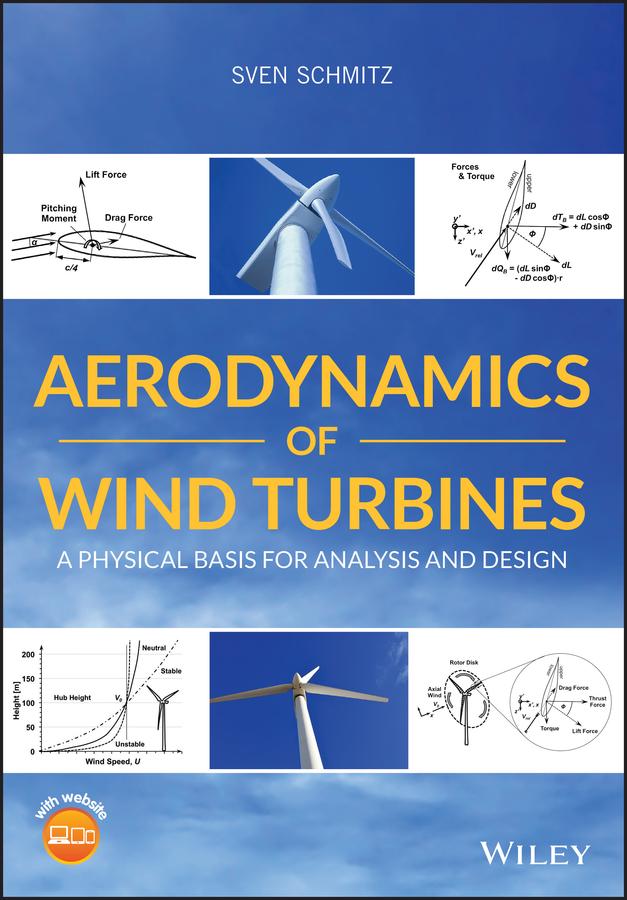 Aerodynamics of Wind Turbines by Sven Schmitz